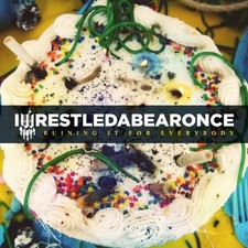 Iwrestledabearonce Ruining It for Everybody (CD) picture