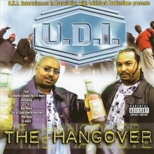 U.D.I. - THE HANGOVER CD 2003 17 TRACKS UDI 11/5 BIG MACK PHO BALO E-SIC picture
