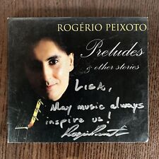 Rogerio Peixoto Preludes and other Stories Signed Autographed by Rogerio Peixoto picture