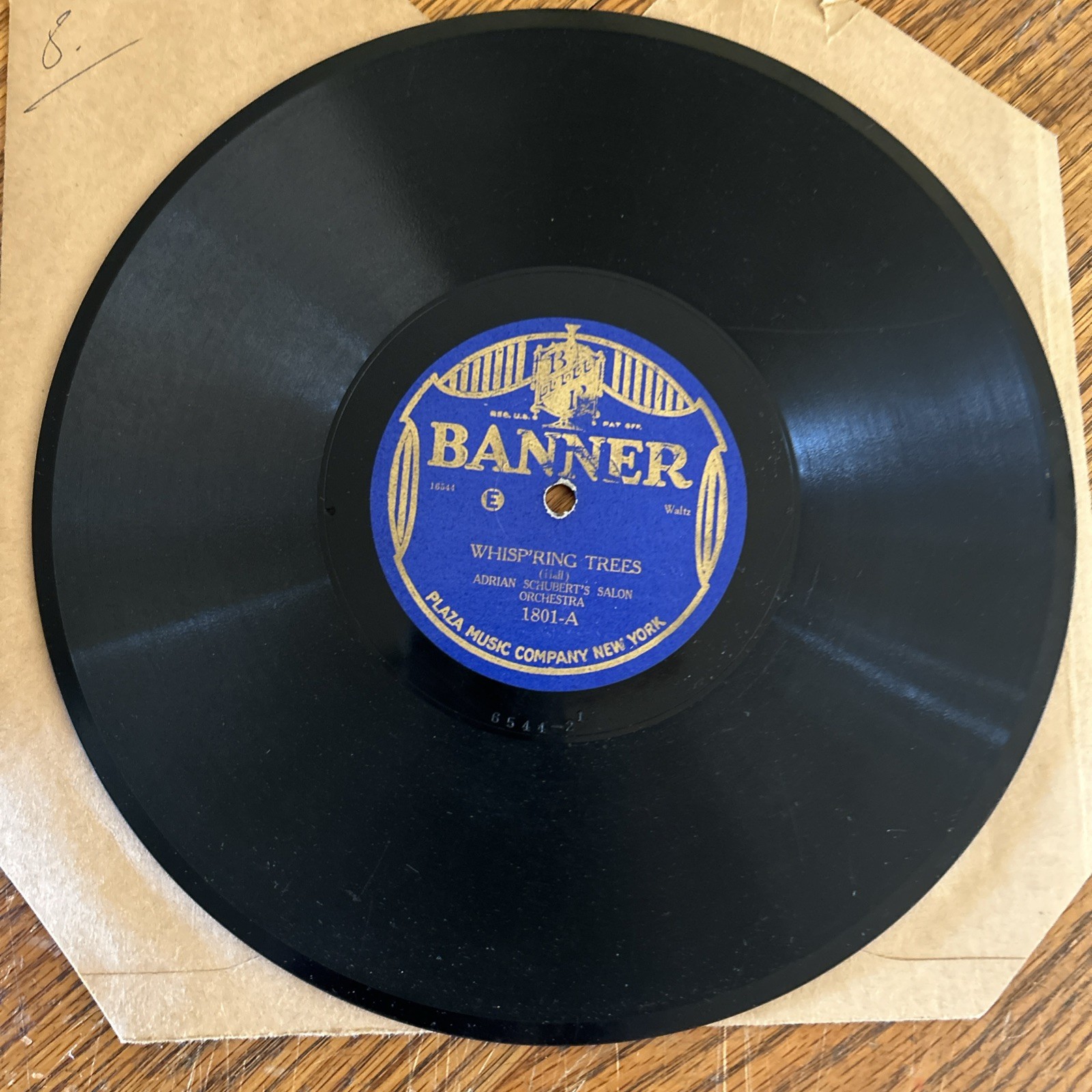 Adrian Schubert’s Salon- Banner 1801-10” 78 Rpm. VG Whispering Trees/ Wish You