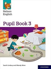Nelson English: Year 3/Primary 4: Pupil Book 3, Lindsay, Wren 9780198419808.. picture