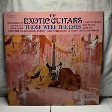 THE EXOTIC GUITARS - THOSE WERE THE DAYS - VINTAGE VINYL LP  picture