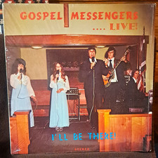 Rare/Vintage/ Gospel Messengers I'll Be There LP 12
