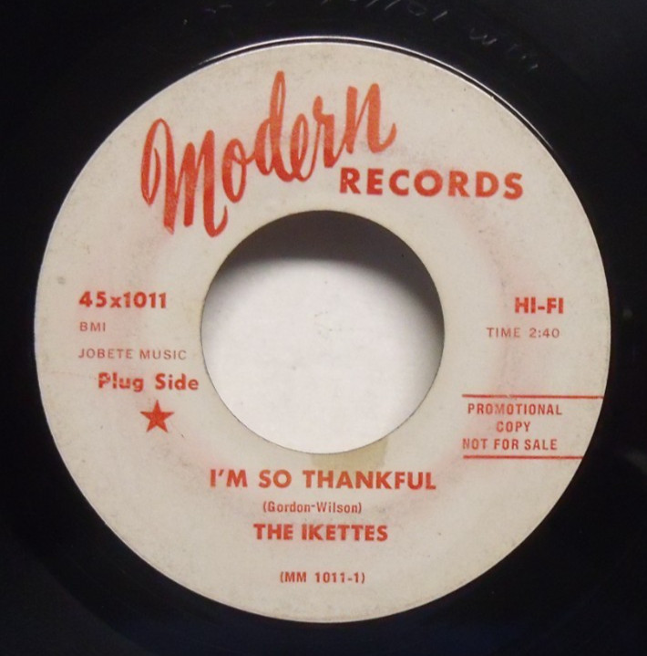The Ikettes - I\'m So Thankful - 1965 Soul Promo 45 on Modern