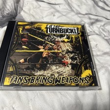 Fans Bring Weapons by Eat the Turnbuckle (CD, 2012) picture