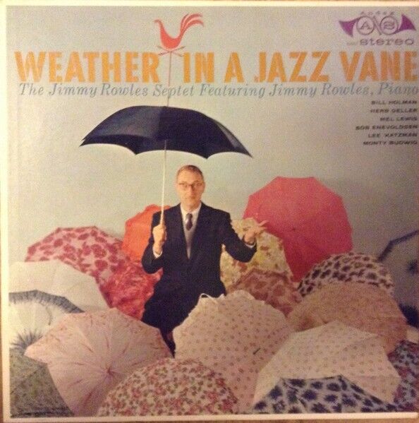 The Jimmy Rowles Septet - Weather In A Jazz Vane VSOP Records Vinyl