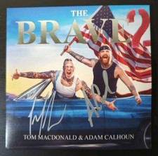 Tom MacDonald & Adam Calhoun The Brave 2 Silver Cover CD Signed Autographed picture