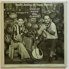 Snuffy Jenkins & Poppy Sherrill 33 Years of Pickin' And Pluckin' Vinyl LP EX picture