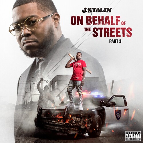 J. Stalin - On Behalf Of The Streets 3 [New CD] Explicit, Digipack Packaging