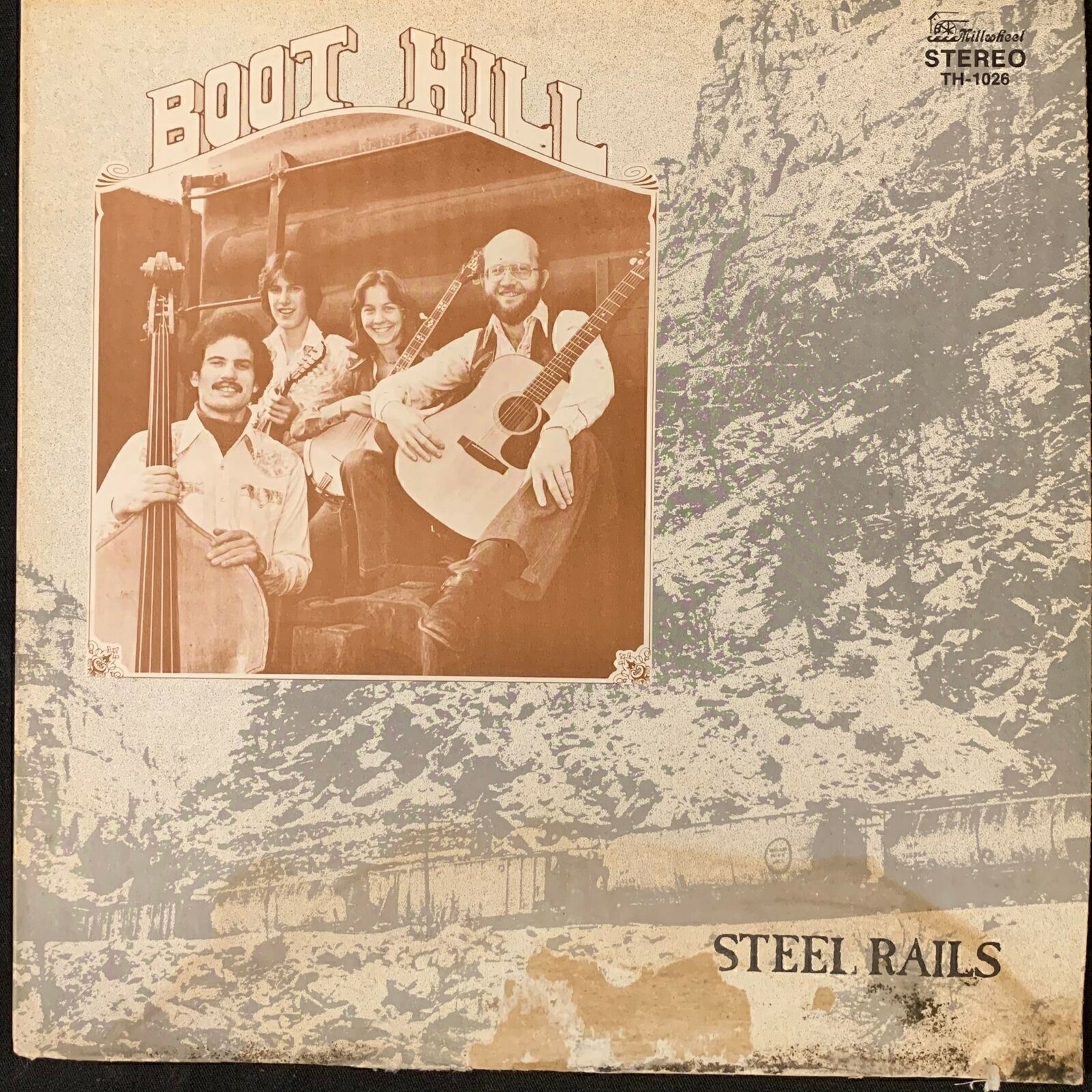 BOOT HILL  STEEL RAILS  RARE MILL WHEEL LP 14