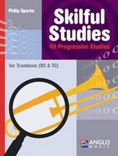 Sparke: Skilful Studies - Trombone (Bass or Treble Clef) by Philip Sparke Book picture