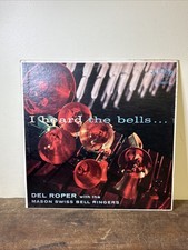 I Heard The Bells Christmas Vtg LP Record Del Roper Mason Swiss Ringers picture