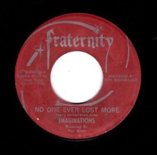 NORTHERN SOUL-IMAGINATIONS-NO ONE LOST MORE/STRANGE VOICE-FRATERNITY 1006 picture