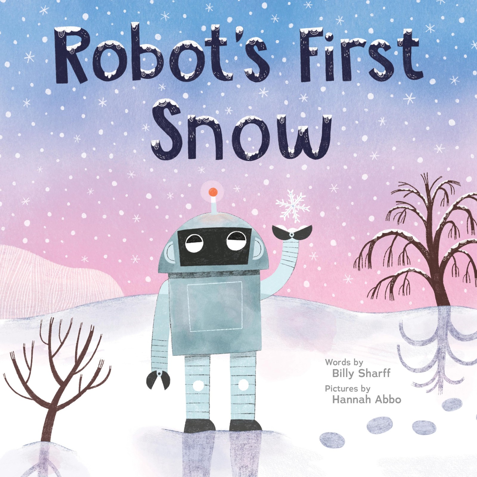 Robot\'s First Snow by Sharff, Sharff,  New 9781728279992 Fast ..