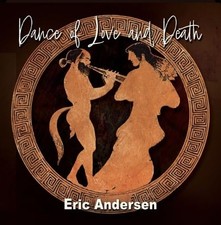 Eric Andersen Dance Of Love & Death (CD) picture