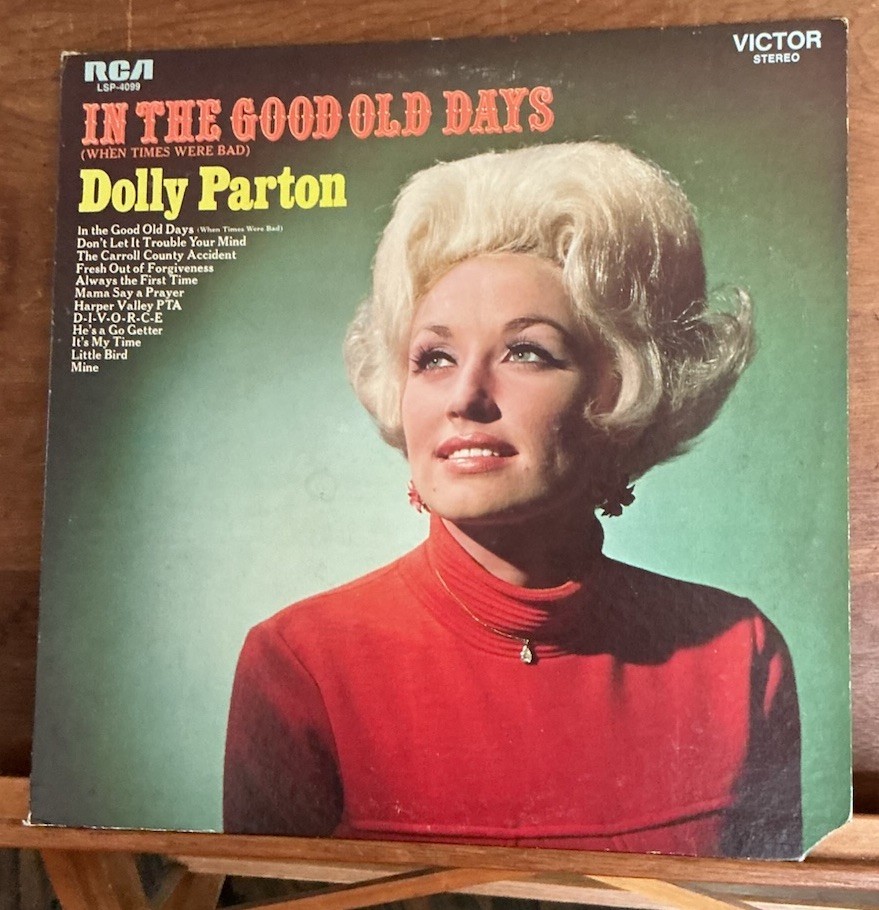 Dolly Parton Vinyl Record IN THE GOOD OLE DAYS LP RCA LSP-4099