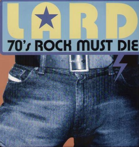 Lard 70\'s Rock Must Die Vinyl LP Record jello biafra dead kennedys ministry NEW