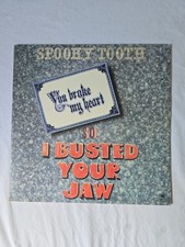 1973 Spooky Tooth Lp You Broke My Heart So I Busted Your Jaw On A&M - EXCELLENT picture