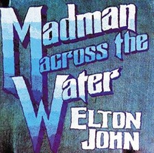 Elton John: Madman Across the Water - Audio CD By Elton John - GOOD picture