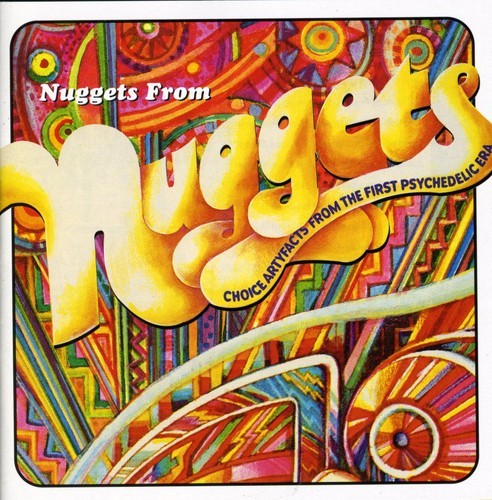 Various Artists - Nuggets From Nuggets: Choice Artyfacts From the First Psychede