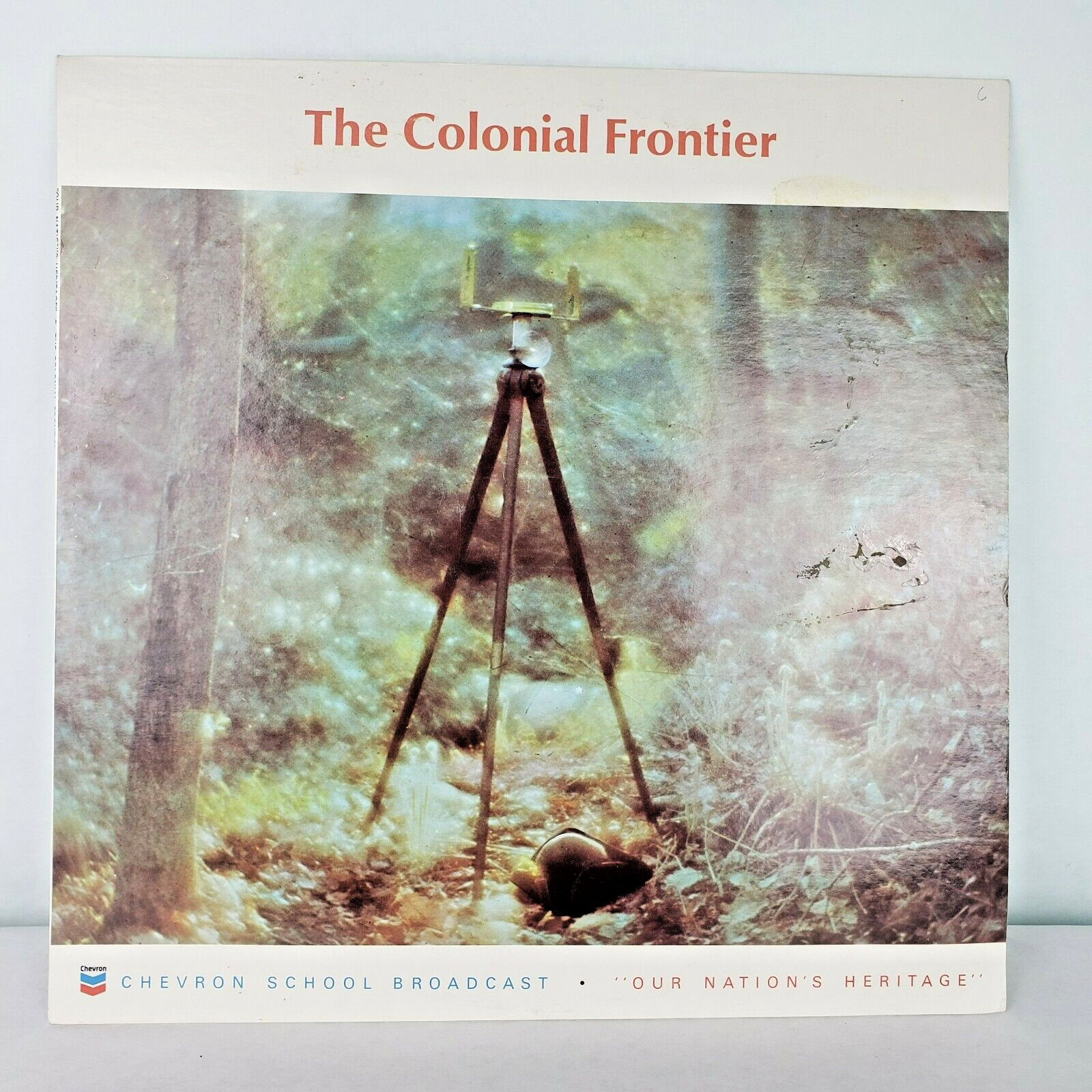 Vtg Chevron School Broadcast The Colonial Frontier LP Our Nations Heritage 1972