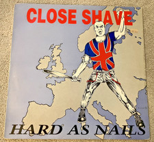 Close Shave Hard As Nails Vinyl VINTAGE 90s oi punk rock UK import 12
