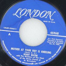 BOBBY WAYNE Mother At Your Feet Is Kneeling / Immaculate Mother LONDON 45968 VG picture