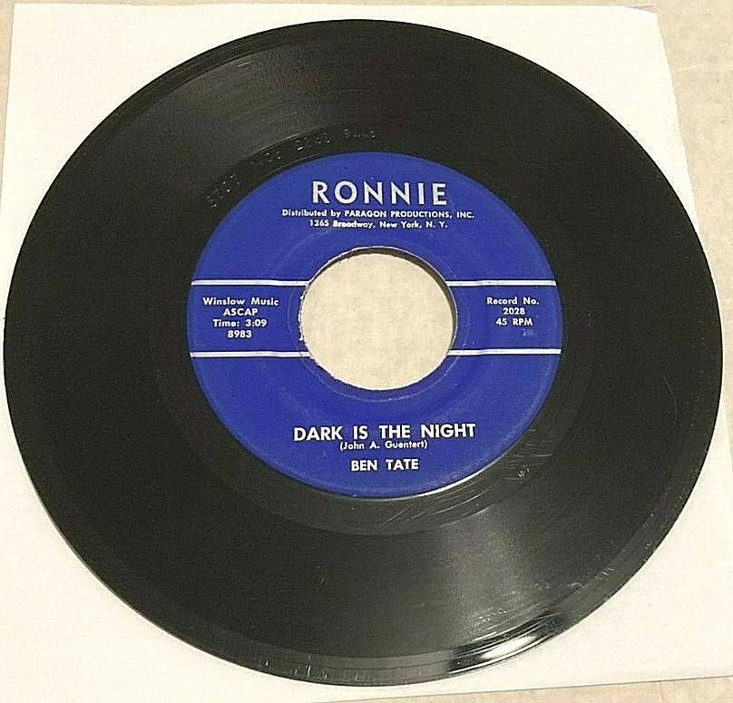 Ben Tate - Dark Is the Night/Our Heaven 45 Ronnie song poems VG