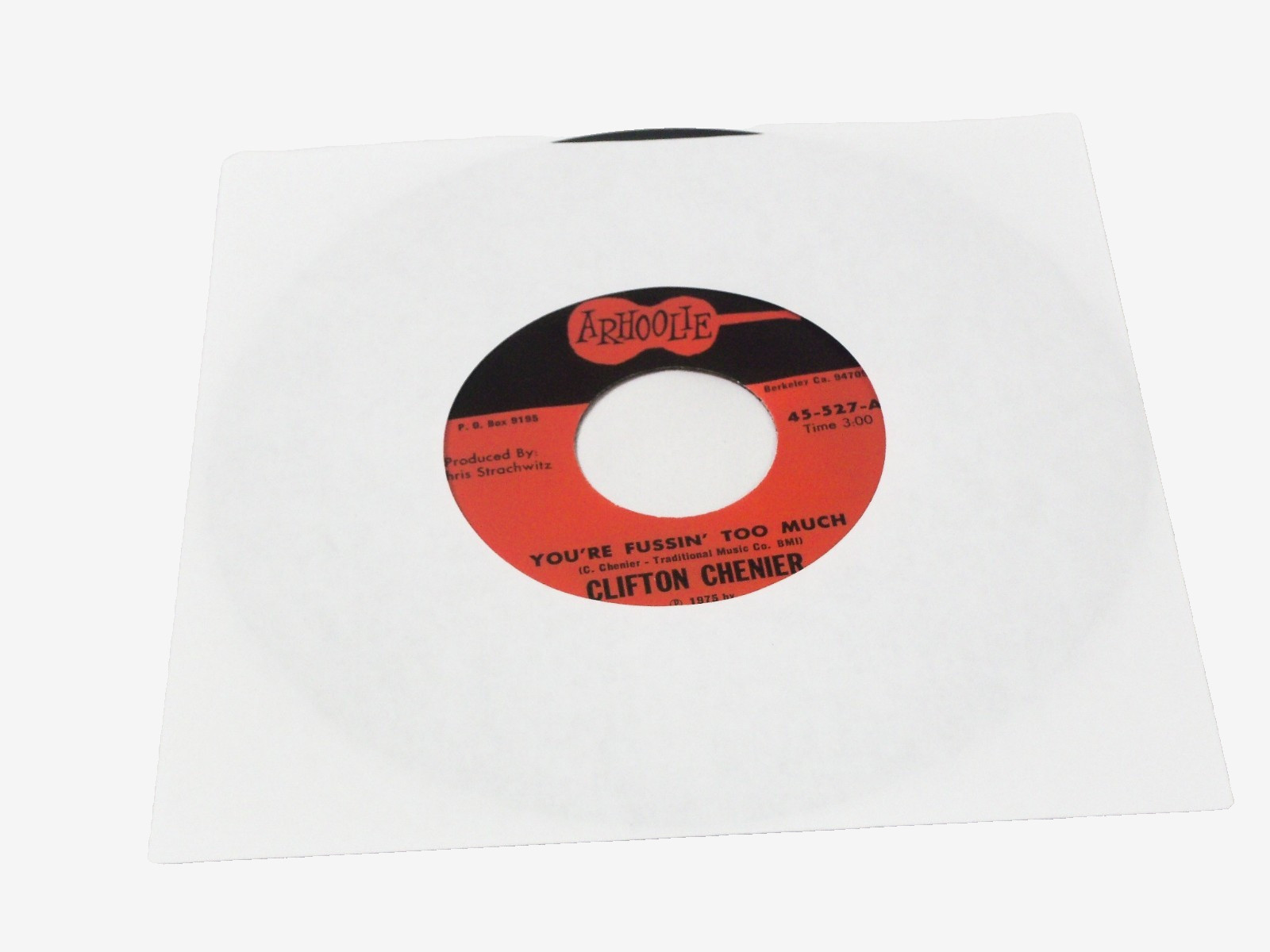 CLIFTON CHENIER YOU\'RE FUSSIN TOO MUCH/JUST LIKE A WOMEN*ZYDECO/BLUES* NEW 7\