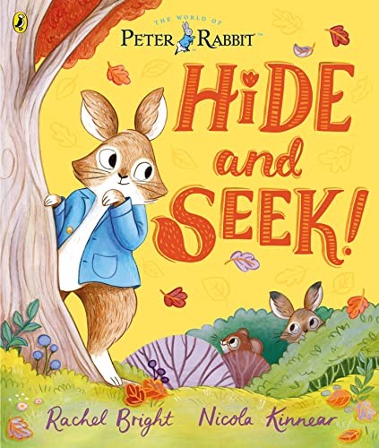 Peter Rabbit: Hide and Seek: Inspired by Beatr, Bright, Nicola-Kinnear..