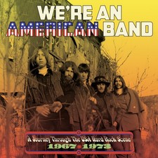 We'Re An American Ba - We're An American Band: A Journey Through The USA Hard Ro picture