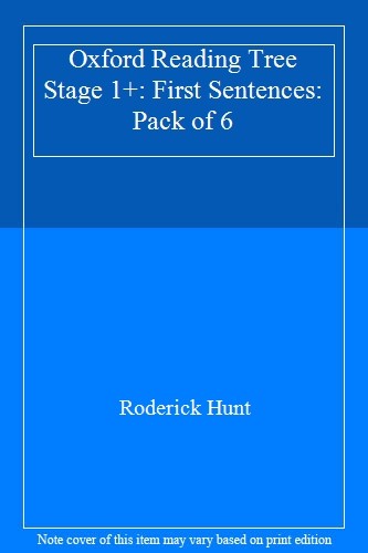 Oxford Reading Tree Stage 1+: First Sentences: Pack of 6, Hunt 9780198480617..