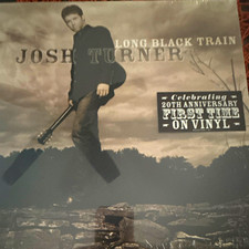 Josh Turner Long Black Train 20th Anniversary First Time on Vinyl LP MCA picture