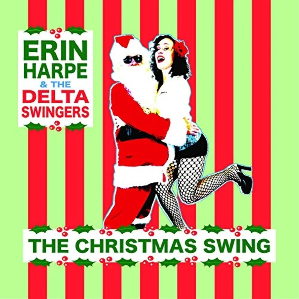 Erin Harpe And The Delta Swingers - The Christmas Swing NEW Vinyl