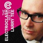 LARRY TEE FELIX DA HOUSECAT LADYTRON - Electroclash Mix - 2 CD  Rare picture