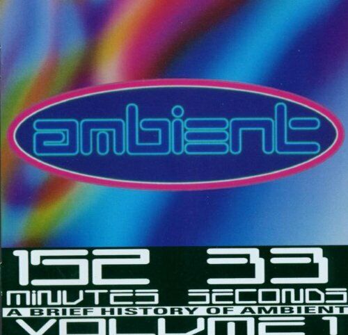 Various Artists - Ambient: A Brief History Of Ambie... - Various Artists CD NQVG