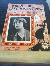 Vintage Sheet Music; Where the Lazy Daisies Grow, Cliff Friend 1924 picture