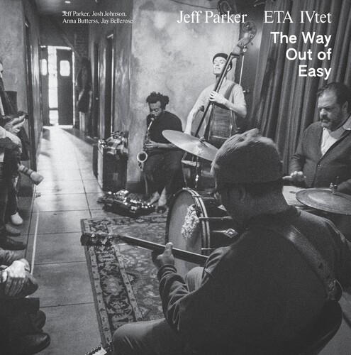 Jeff Parker & ETA IVtet - The Way Out Of Easy [New Vinyl LP]