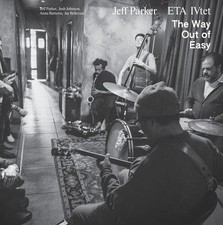 Jeff Parker & ETA IVtet - The Way Out Of Easy [New Vinyl LP] picture