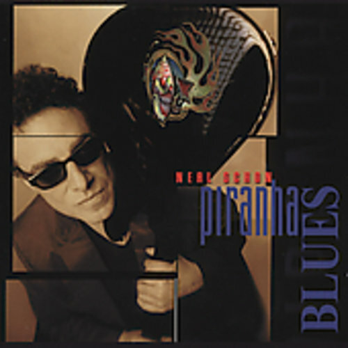 Piranha Blues by Schon, Neal (CD, 1999) F7