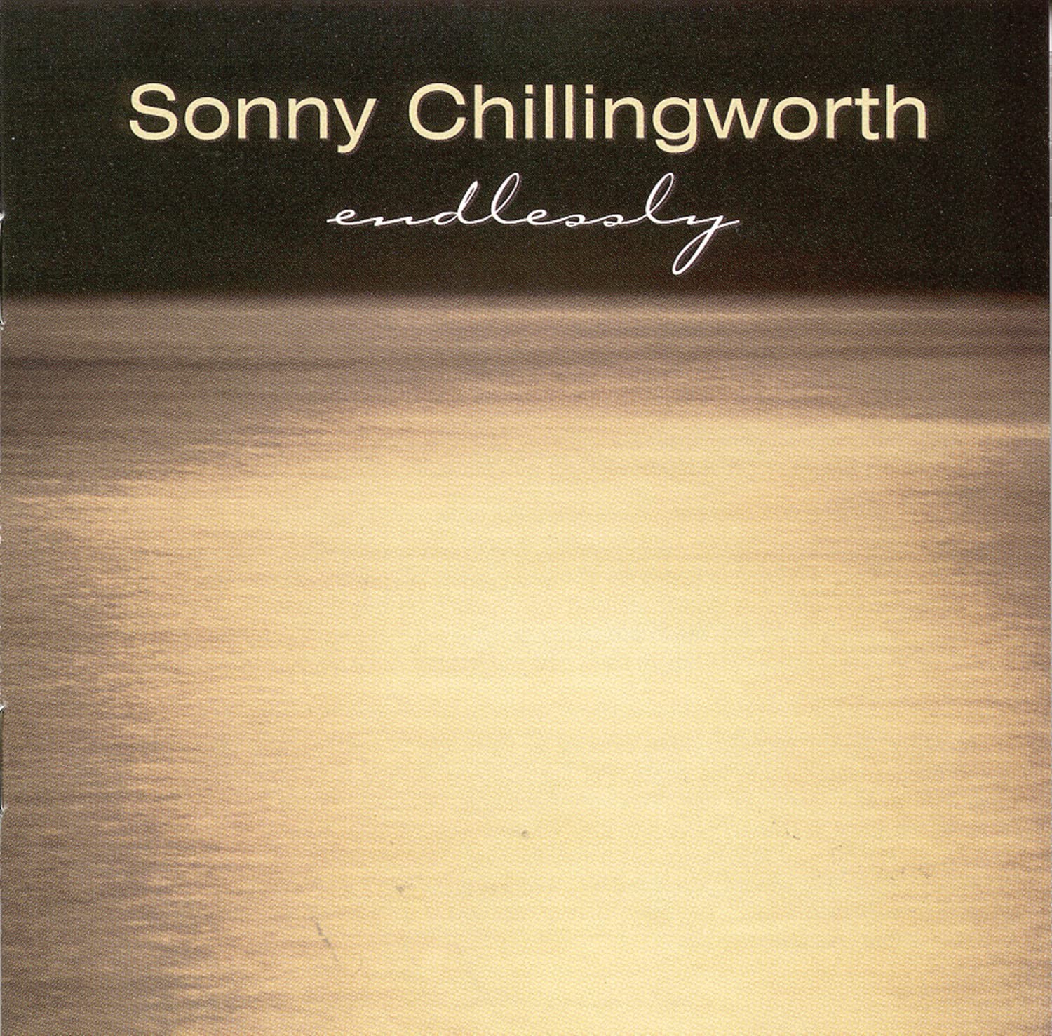 Sonny Chillingworth ENDLESSLY (CD)