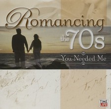Romancing the 70s: You Needed Me picture