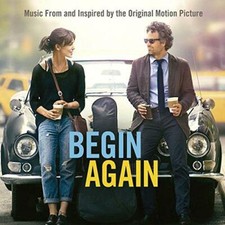 Begin Again: Music From & Inspired By The Original Motion Picture picture