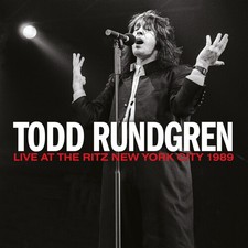 Todd Rundgren - Live At The Ritz New York City 1989 [New CD] UK - Import picture