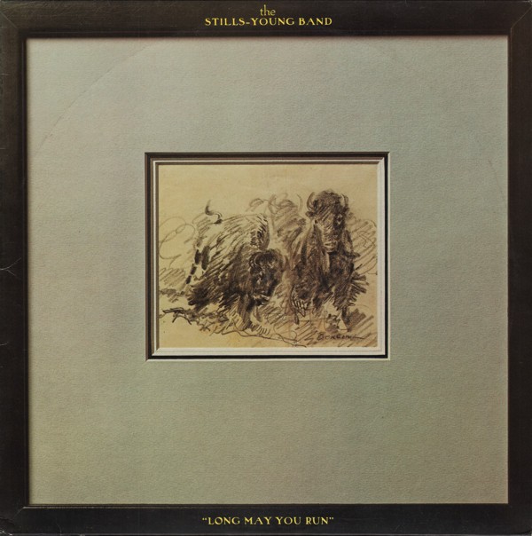 The Stills-Young Band - Long May You Run - LP, Album