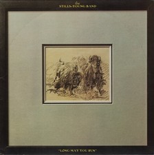 The Stills-Young Band - Long May You Run - LP, Album picture
