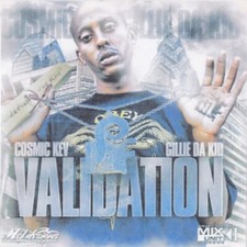 DJ COSMIC KEV GILLIE DA KID VALIDATION MIXTAPE MIX CD picture