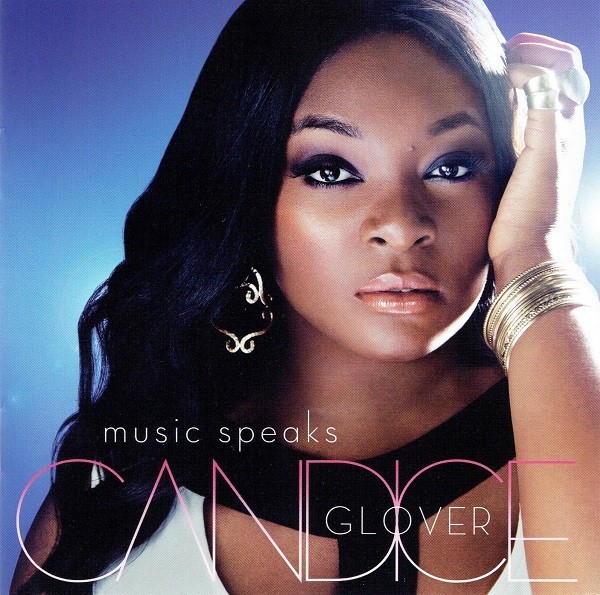Candice Glover - Music Speaks CD Pop Hip Hop R&B VGC LOOK