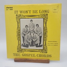 GOSPEL CHORDS It Won't Be Long Album Record Vinyl Christian Praise Ships Safe picture