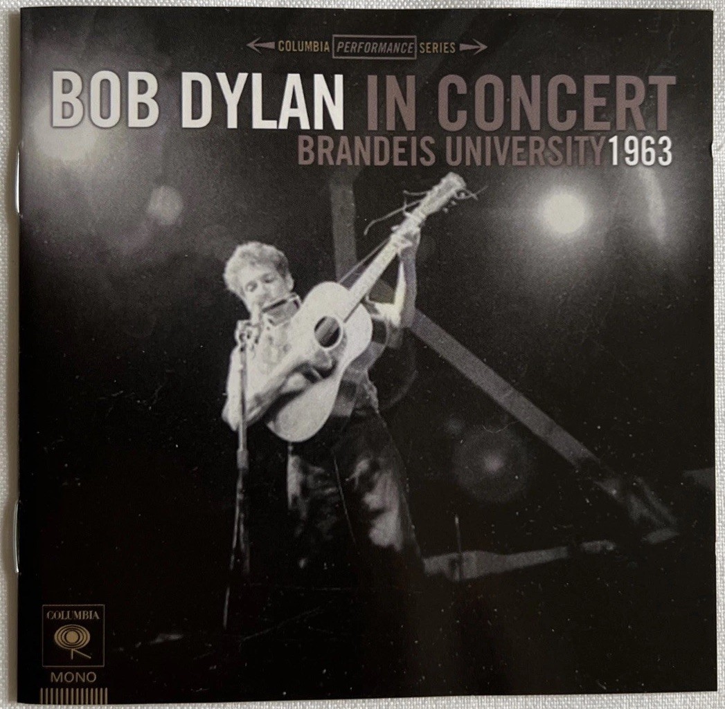 Bob Dylan in Concert: Brandeis University 1963 CD 2011 Acoustic American Folk